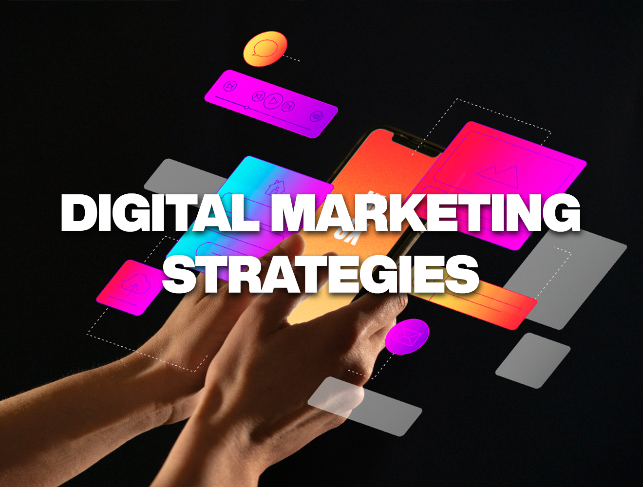 Digital Marketing Strategies